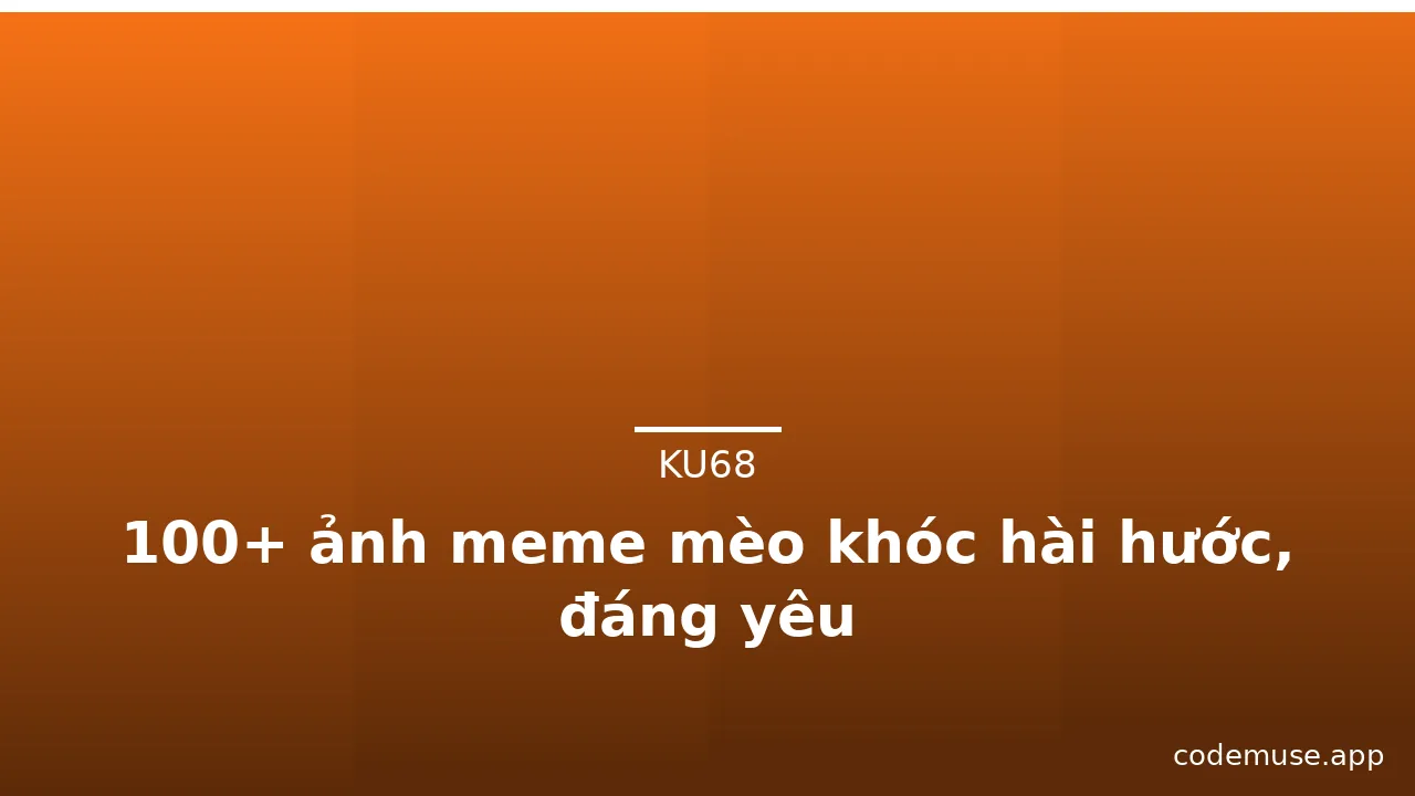 100+ ảnh meme mèo khóc hài hước, đáng yêu