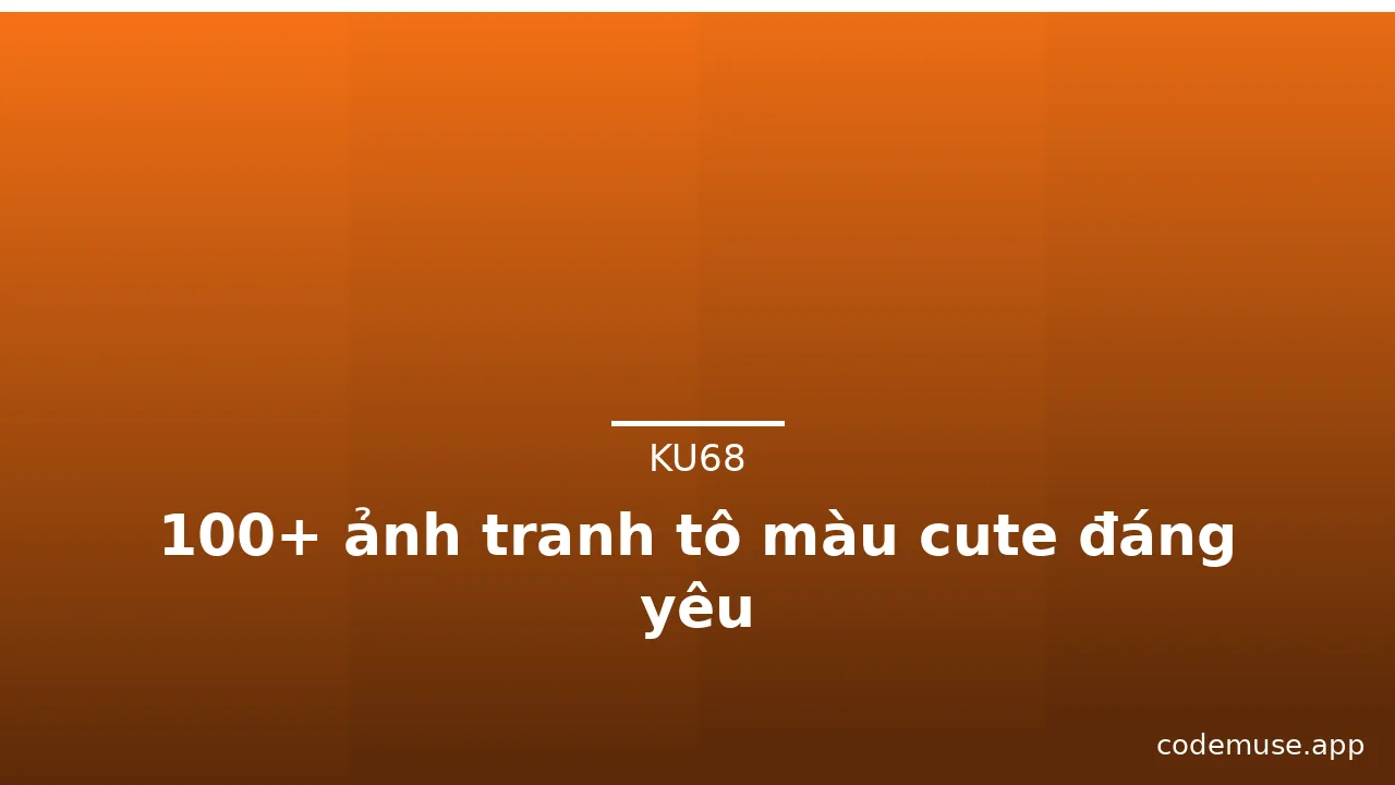 100+ ảnh tranh tô màu cute đáng yêu · ảnh 1