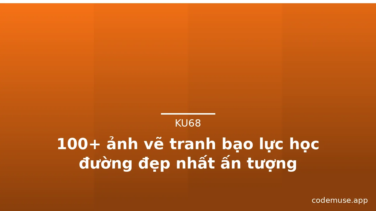 100+ ảnh vẽ tranh bạo lực học đường đẹp nhất ấn tượng