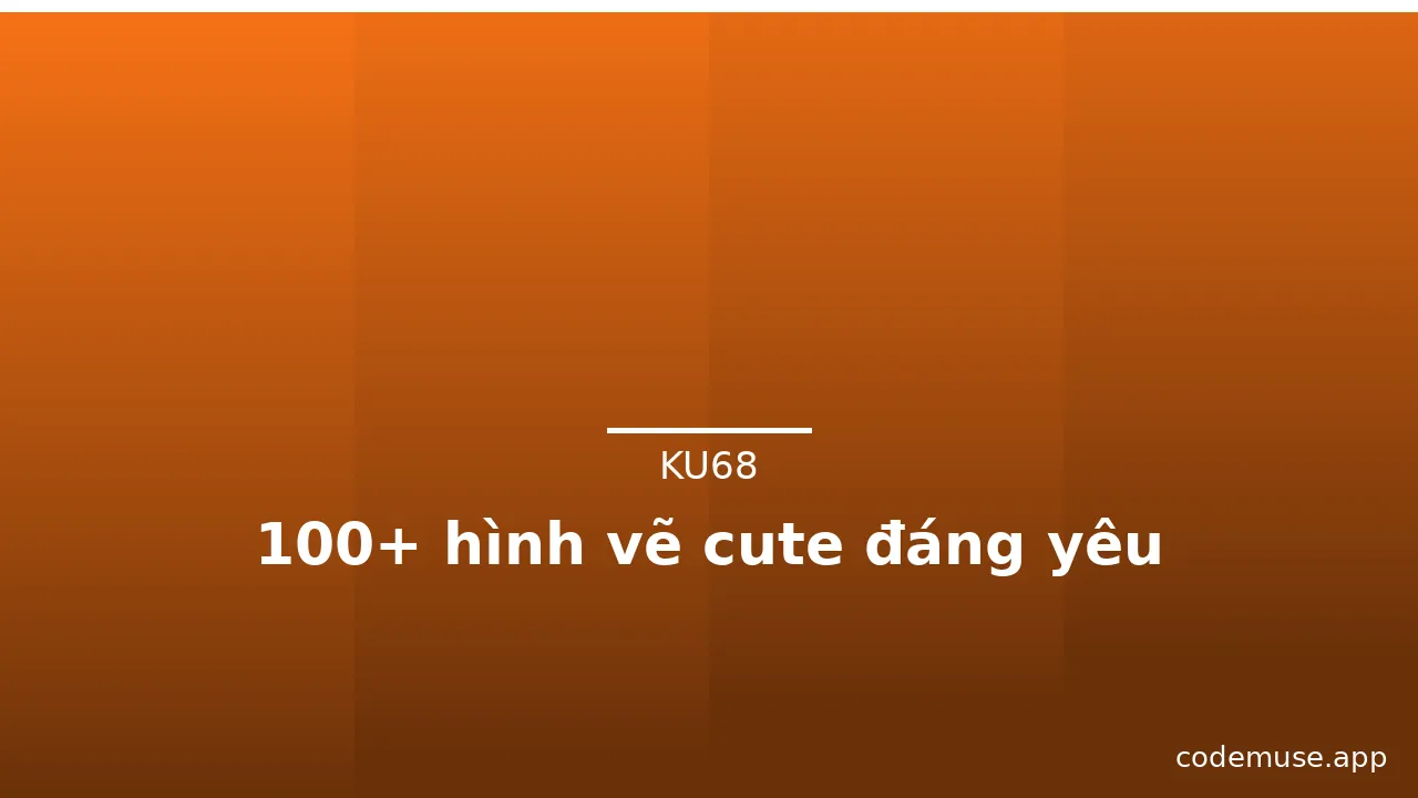 100+ hình vẽ cute đáng yêu