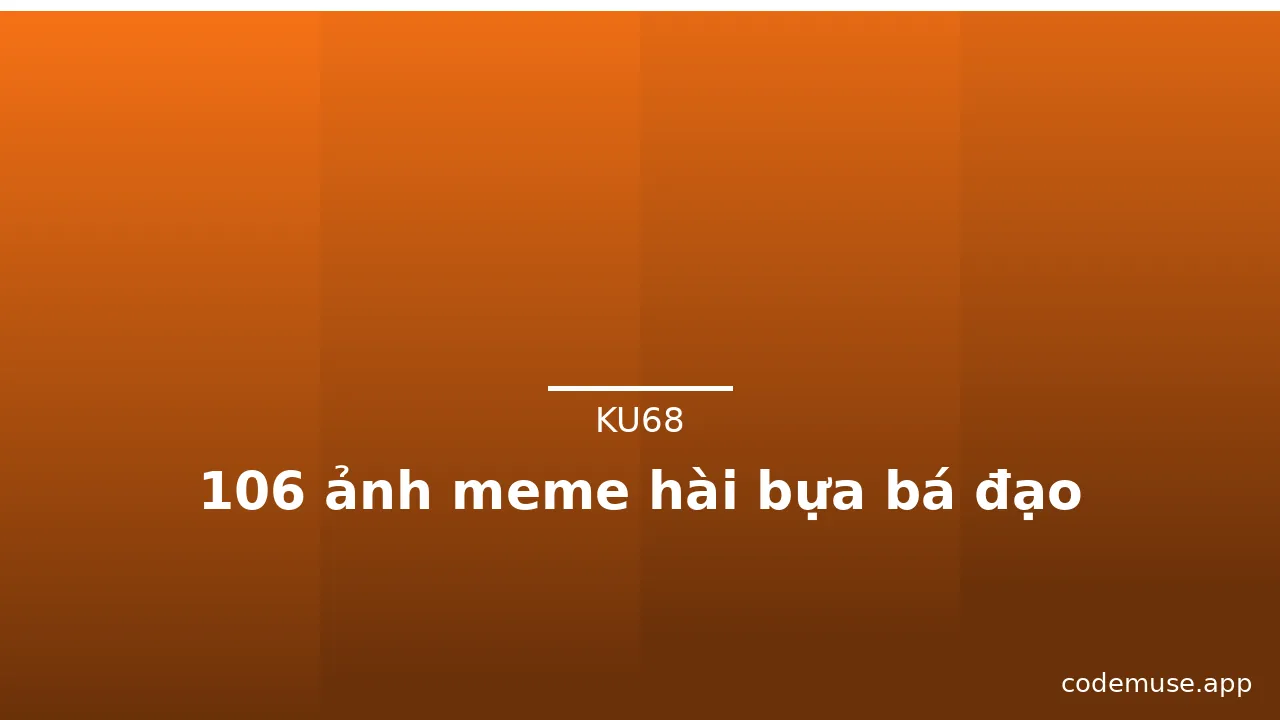 106 ảnh meme hài bựa bá đạo · ảnh 3