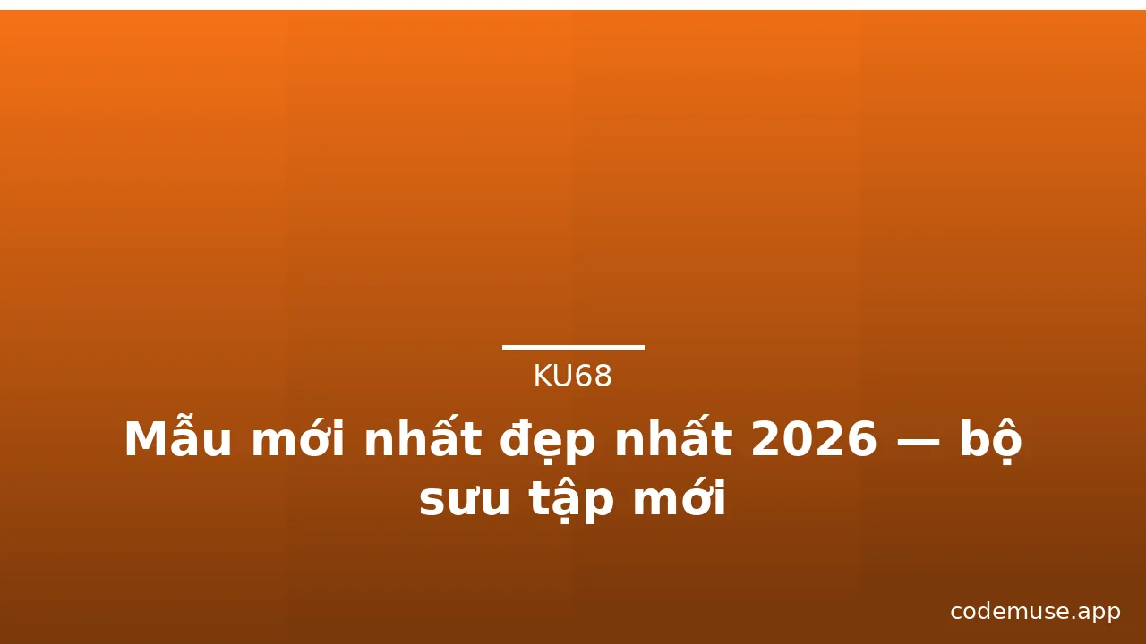 Mẫu mới nhất đẹp nhất 2026 — bộ sưu tập mới · ảnh 2