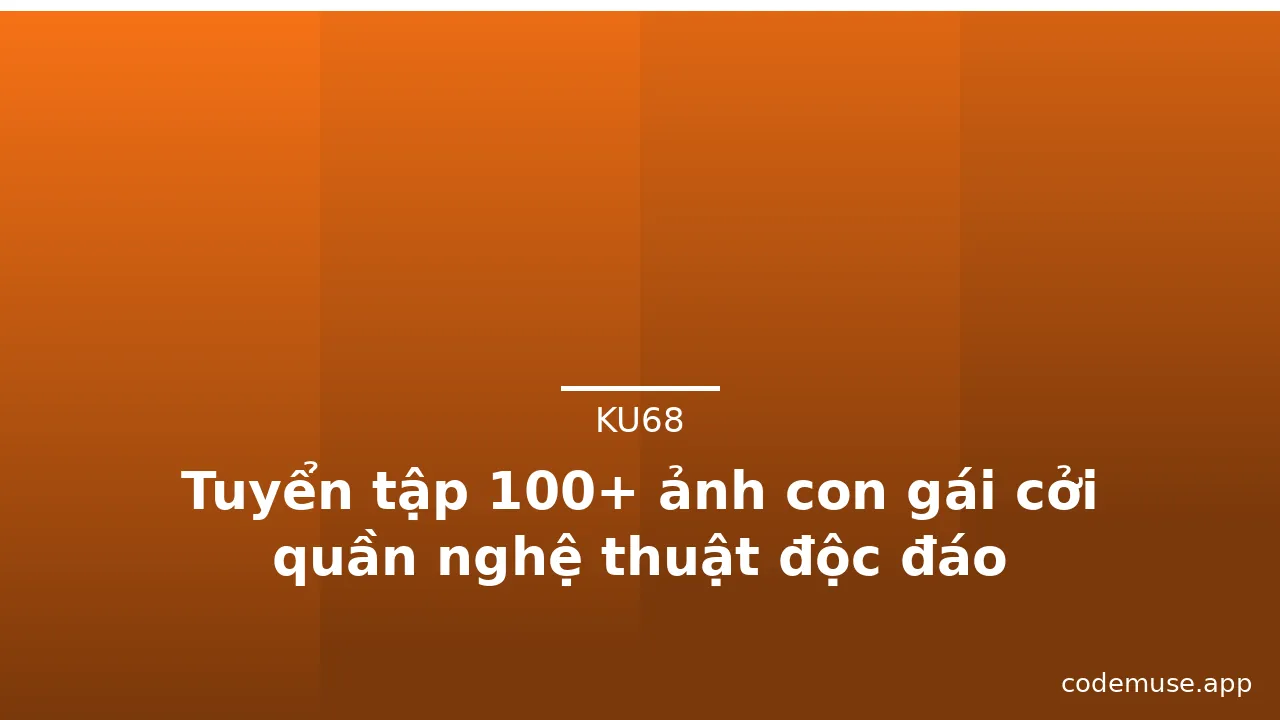 Tuyển tập 100+ ảnh con gái cởi quần nghệ thuật độc đáo · ảnh 1